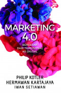 Marketing 4.0; Bergerak dari Tradisional ke Digital
