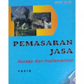 Pemasaran Jasa: Konsep dan Implementasi